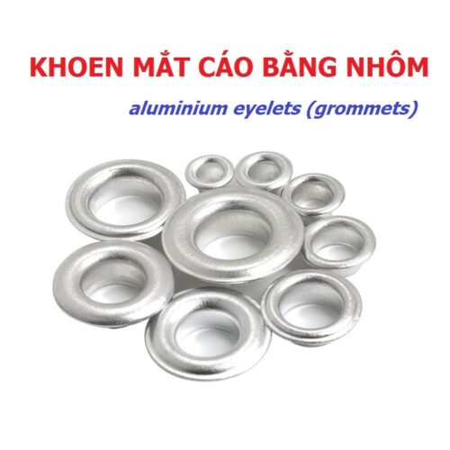 Khoen ore mắt cáo bằng nhôm