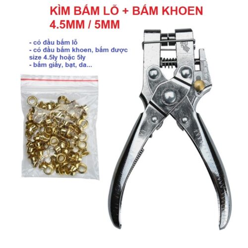 Kìm bấm khoen 4.5mm + bấm lỗ 5mm Dùng cho giấy,da,bạt (không bấm lỗ lên vải) KHÔNG XÀI LONG ĐỀN