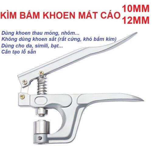 Kìm bấm khoen mắt cáo 10mm 12mm Bấm khoen lên giấy, da, bạt Cần đục lỗ sẵn