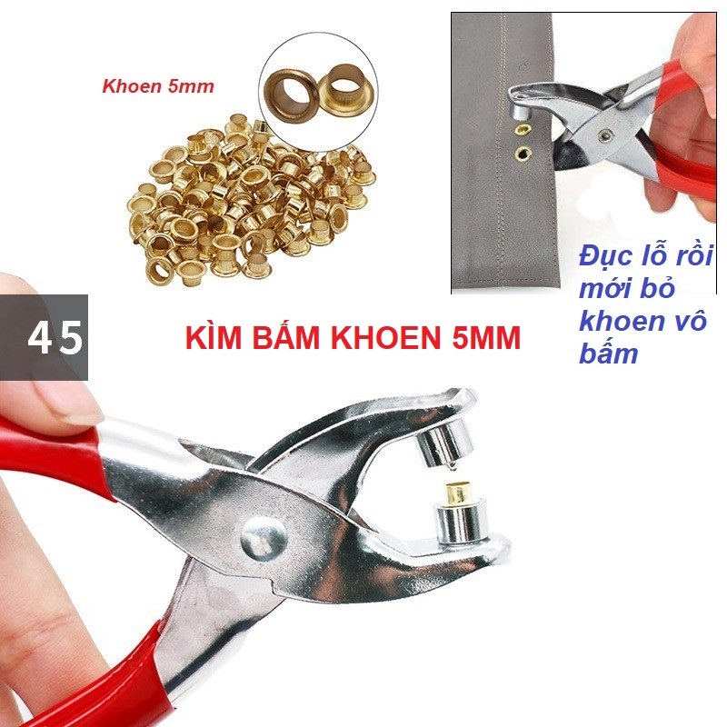 Kìm bấm khoen 5mm Bấm khoen lên giấy,da,bạt KHÔNG XÀI LONG ĐỀN