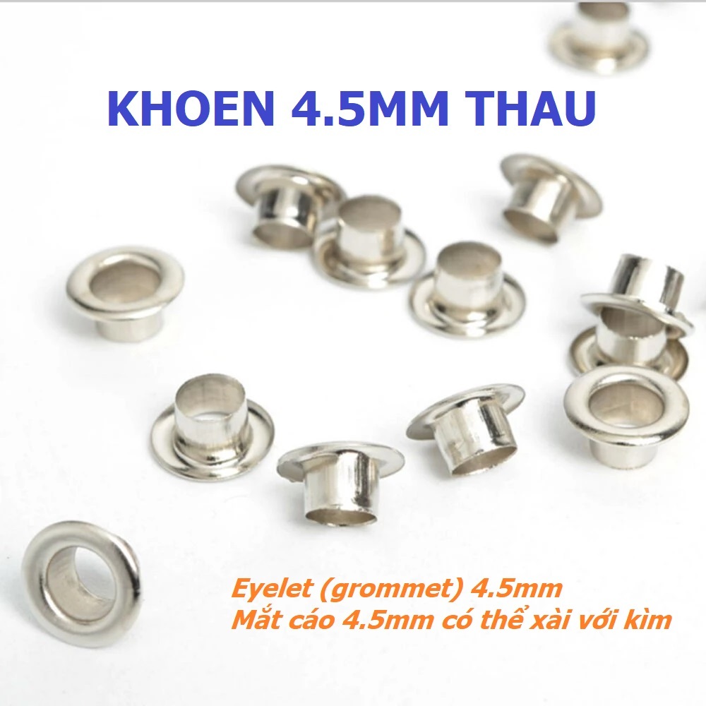 Khoen ore mắt cáo 4.5mm (4 ly 5) hau không gỉ Màu bạc, vàng, đen, đồng Khuy mắt cáo bấm vải, quần áo, túi xách, đồ da