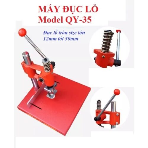 Máy đục lỗ 1 đầu thủ công Model QY-35 Đột lỗ size lớn 14mm,16mm,18mm,20mm.. trên giấy dày, bìa carton, da, bạt, vải