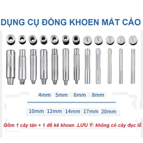 Dụng cụ đục khoen đóng khoen ore (mắt cáo) dùng cho tấm bạt,da,vải,giấy Gồm 1 cây tán và 1 đế kê khoen Size 4mm - 20mm